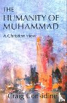 Considine, Dr. Craig - The Humanity of Muhammad
