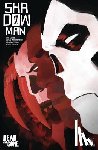 Diggle, Andy - Shadowman (2018) Volume 2: Dead and Gone