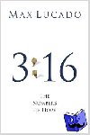 Lucado, Max - 3:16: The Numbers of Hope (Pack of 25)