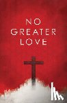 Griffin, Ted - No Greater Love (25-Pack)