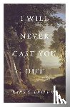 Ortlund, Dane - I Will Never Cast You Out (25-Pack)