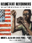 Allen, Robert L., Allen, Chude Pamela - Reluctant Reformers