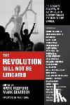  - The Revolution Will Not Be Litigated