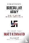 Kennard, Matt - Irregular Army