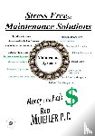 Mueller, Ron - Stress Free Maintenance Solutions