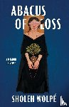 Wolpe, Sholeh - Abacus of Loss