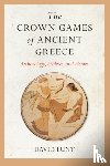 Lunt, David - The Crown Games of Ancient Greece