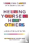 Carter, Rosalynn - Helping Yourself Help Others