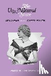 Thompson, Brock - The Un-Natural State: Arkansas and the Queer South