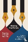  - Writing the Future