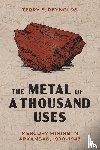 Reynolds, Terry S. - The Metal of a Thousand Uses