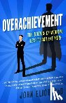 Eliot, John - Overachievement