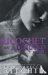 Ritchie, Krista, Ritchie, Becca - Ricochet