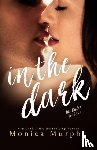 Murphy, Monica - In The Dark