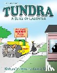 Chad Carpenter - Tundra: A Slice of Laughter Softcover Book