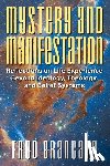 Brancato, Fred - Mystery and Manifestation
