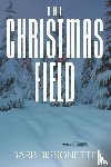 Bissonette, Barb - The Christmas Field