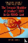 Israeli, Raphael - The Tectonic Shudder of October 7, 2023 in the Middle East