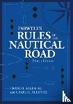 Allen, Craig H, Allen, Craig - Farwell's Rules of the Nautical Road, Ninth Editio
