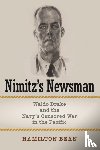 Bean, Hamilton - Nimitz's Newsman