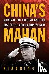 Li, Dr. Xiaobing - China's Mahan
