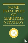 Corbett, Julian S. - Some Principles of Maritime Strategy
