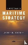 Holmes, James - A Brief Guide to Maritime Strategy