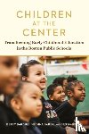 Bardige, Betty, Baker, Megina, Mardell, Ben - Children at the Center