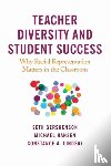 Gershenson, Seth, Hansen, Michael, Lindsay, Constance A. - Teacher Diversity and Student Success