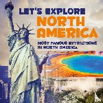 Baby Professor - Let's Explore North America (Most Famous Attractions in North America)