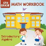 Baby Professor - 6th Grade Math Workbook
