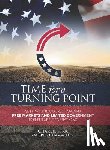 Charlie Kirk, Brent Hamachek - Time for a Turning Point