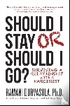 Durvasula, Ph.D - Should I Stay or Should I Go