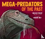 Stewart, Melissa - Mega-Predators of the Past