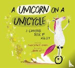 Graham-Barber, Lynda - A Unicorn on a Unicycle