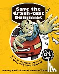 Swanson, Jennifer - Save the Crash-test Dummies