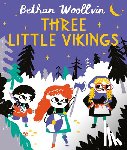 Woollvin, Bethan - 3 LITTLE VIKINGS