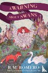 Romero, R. M. - A Warning About Swans