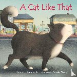 Laminack, Lester L. - A Cat Like That