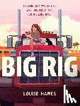 Hawes, Louise - Big Rig