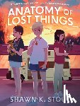 Stout, Shawn K. - Anatomy of Lost Things
