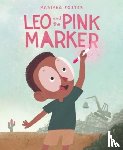 Foster, Mariyka - Leo and the Pink Marker