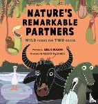 Bulion, Leslie - Nature's Remarkable Partners: Wild Poems for Two Voices