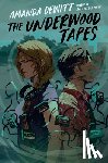 DeWitt, Amanda - The Underwood Tapes