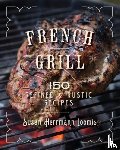 Loomis, Susan Herrmann - French Grill