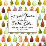 Sevig, Kirsten - Striped Pears and Polka Dots