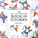 Sevig, Kirsten - The Little Winter Book of Gnomes