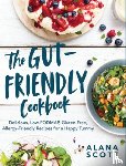 Scott, Alana - The Gut-Friendly Cookbook
