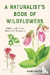 Martin, Laura C. - A Naturalist's Book of Wildflowers
