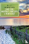 Grant, Kim - Explorer's Guide Cape Cod, Martha's Vineyard & Nantucket